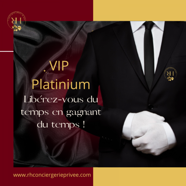 Offre VIP PLATINIUM - RH Conciergerie Privée